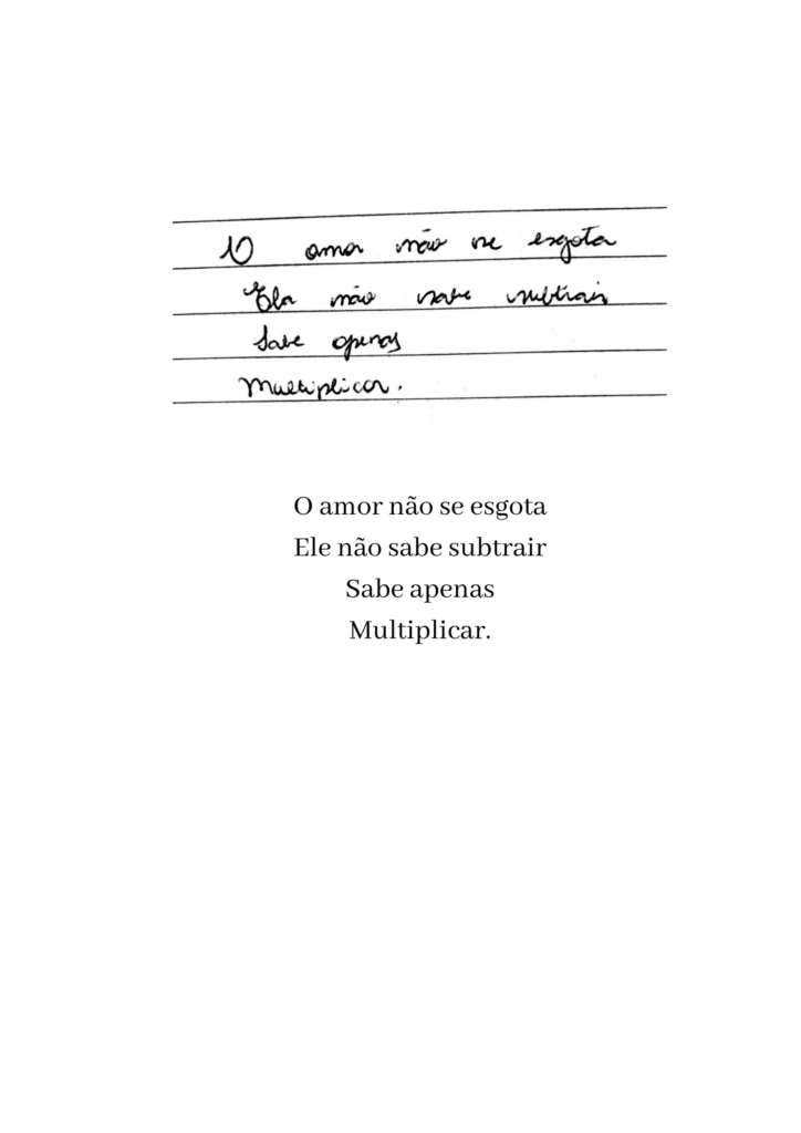 imagem com texto: "o amor não se esgota. Ele não sabe subtrair. Sabe apenas multiplicar"